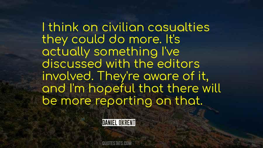 Quotes About Civilian Casualties #981374