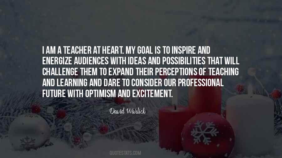 Quotes About A Teacher's Heart #219035