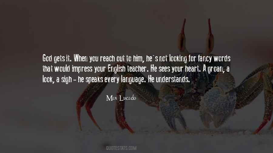 Quotes About A Teacher's Heart #62489