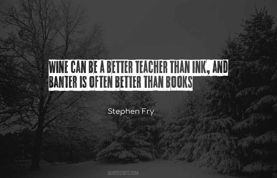 Quotes About Books And Wine #926828