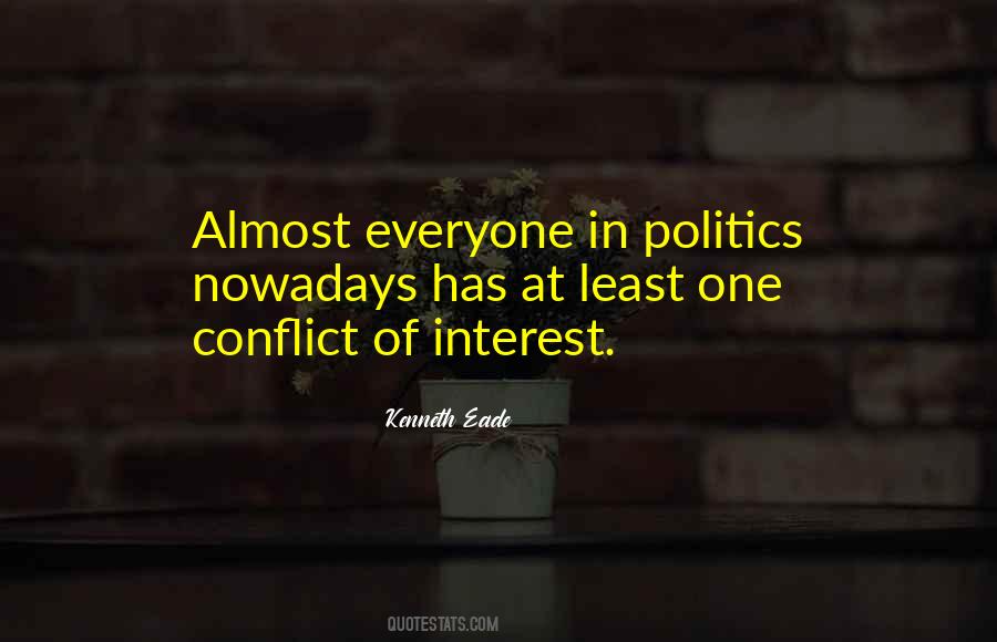 Quotes About Conflict Of Interest #1519479