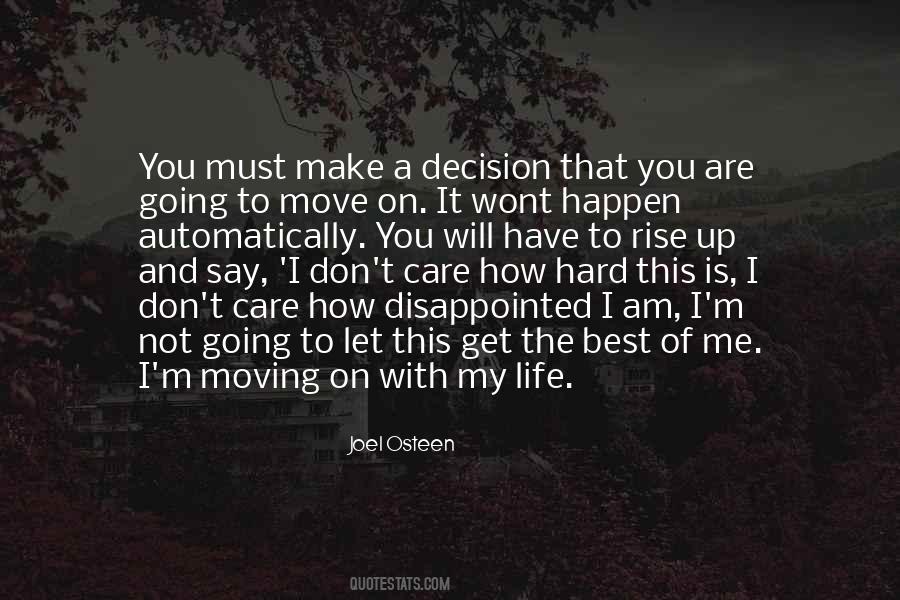 Quotes About It's Hard To Move On #1829597