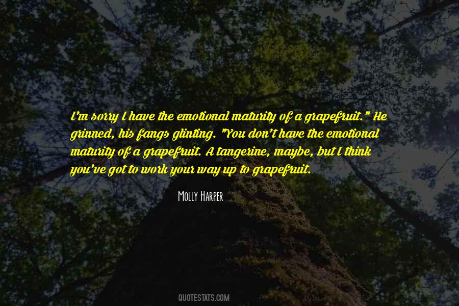Quotes About Emotional Maturity #1514013