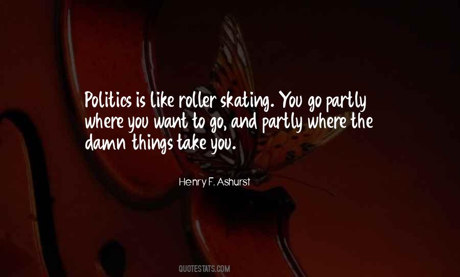 Quotes About Roller Skating #1126098