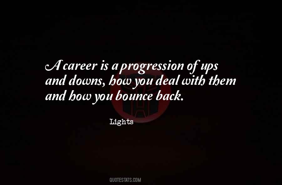 Quotes About Career Progression #257645