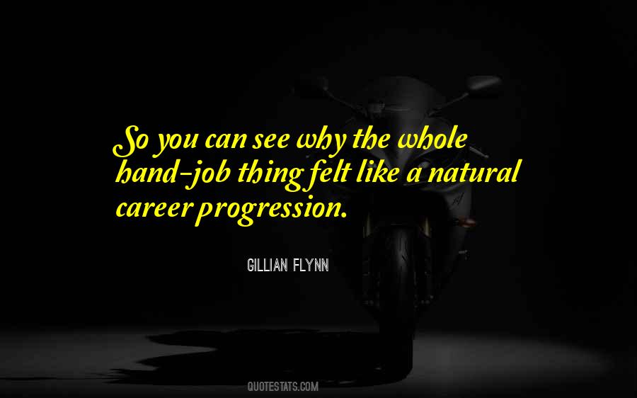 Quotes About Career Progression #976634