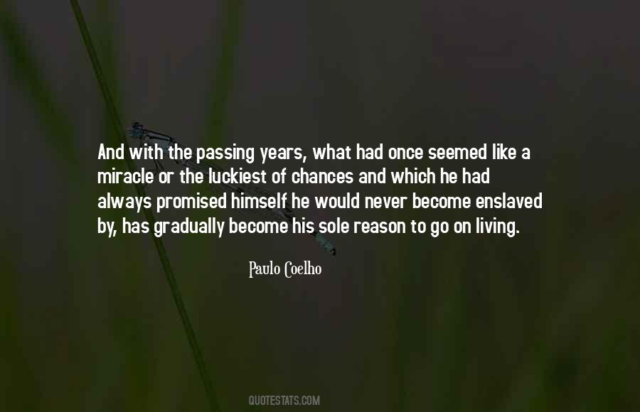 Passing Years Quotes #401147