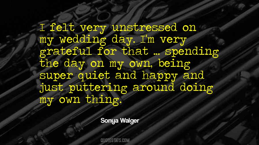 Puttering Around Quotes #371989