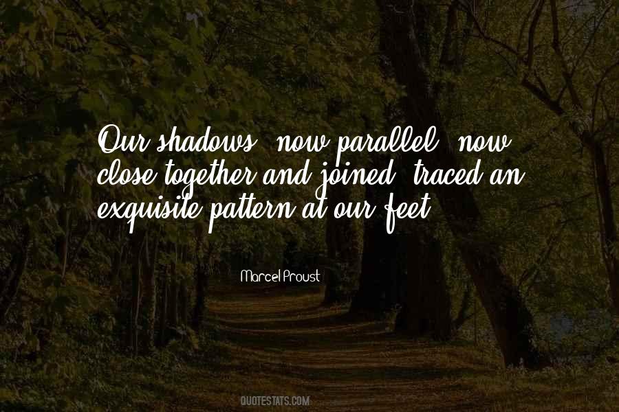 Quotes About Our Shadows #535742