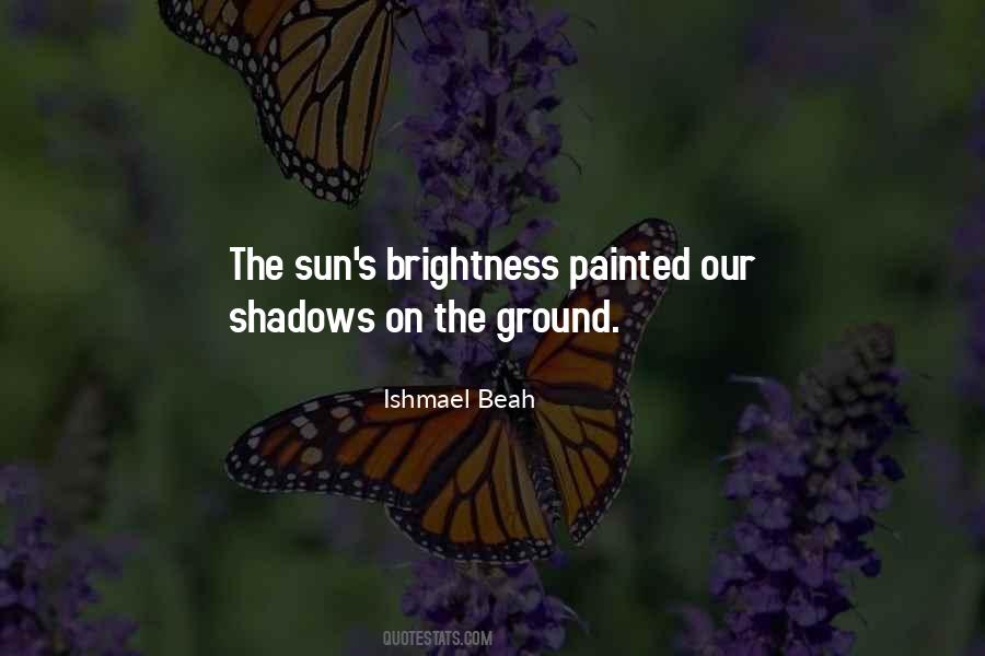 Quotes About Our Shadows #91902