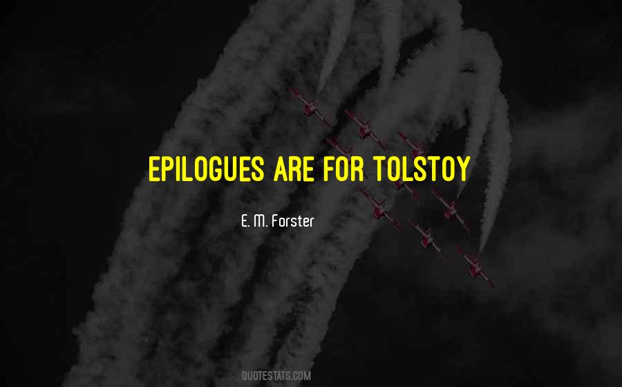 Quotes About Epilogues #903648