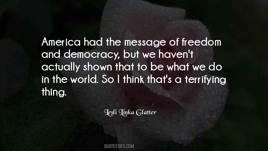 Quotes About Freedom And Democracy #1236401