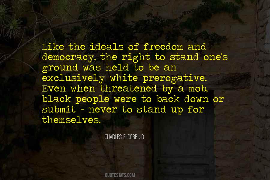 Quotes About Freedom And Democracy #1332754