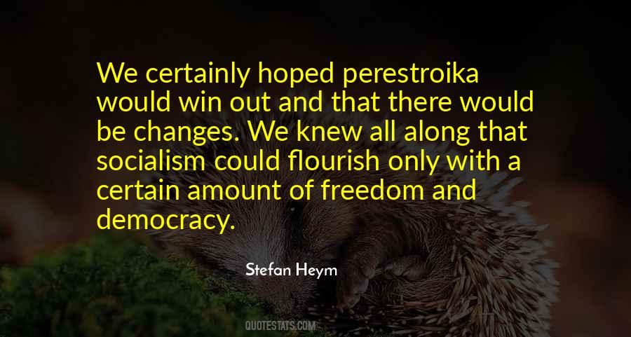 Quotes About Freedom And Democracy #158722