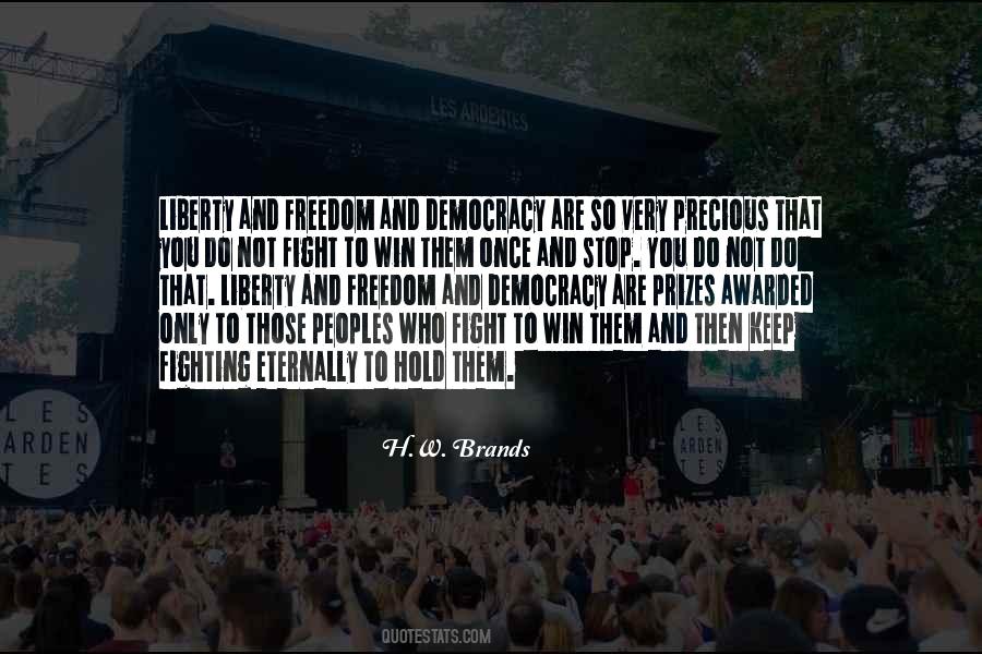 Quotes About Freedom And Democracy #1676521