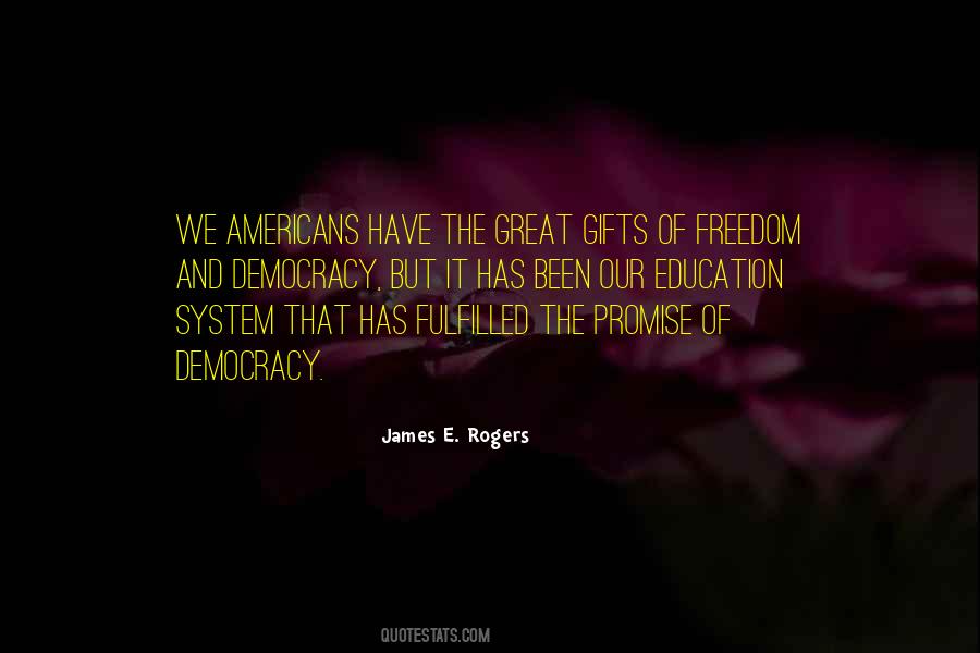 Quotes About Freedom And Democracy #558728