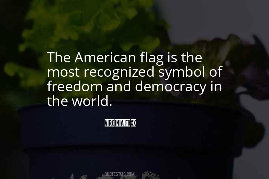 Quotes About Freedom And Democracy #735299
