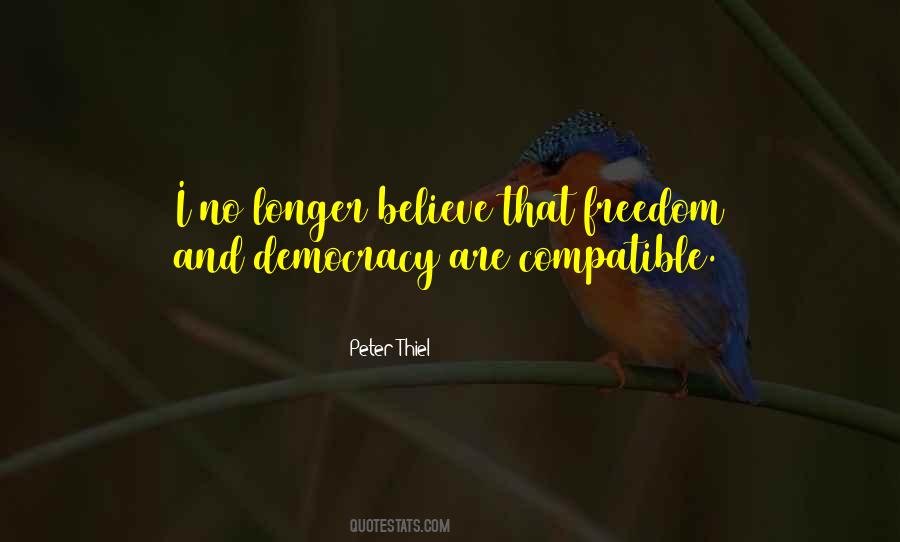 Quotes About Freedom And Democracy #767830