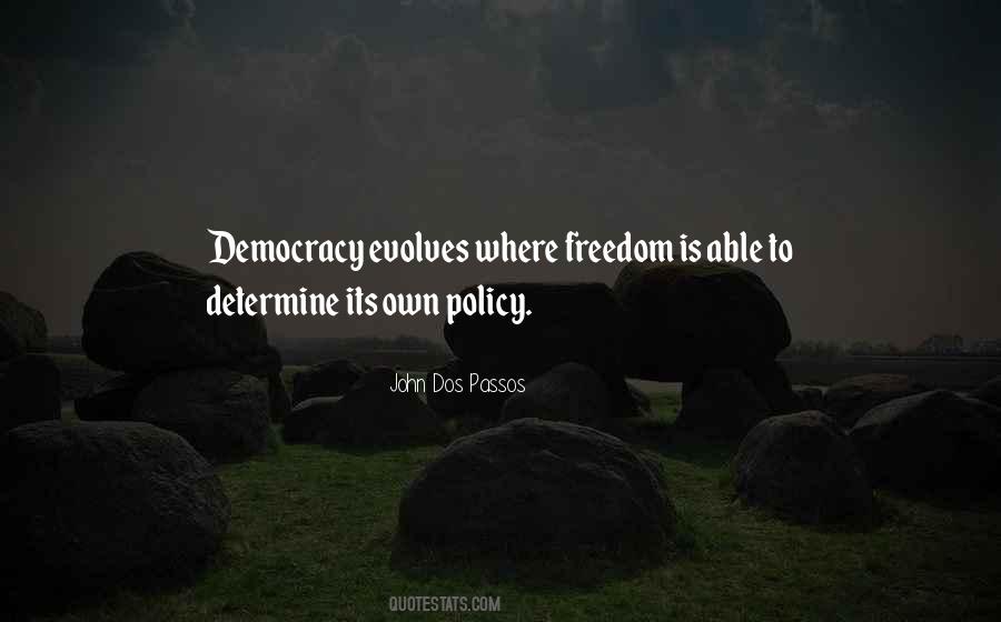 Quotes About Freedom And Democracy #85649