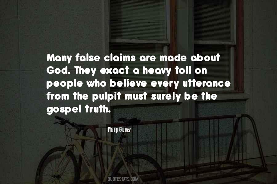 Quotes About False Claims #612144