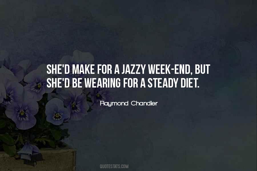 Week End Quotes #1096806