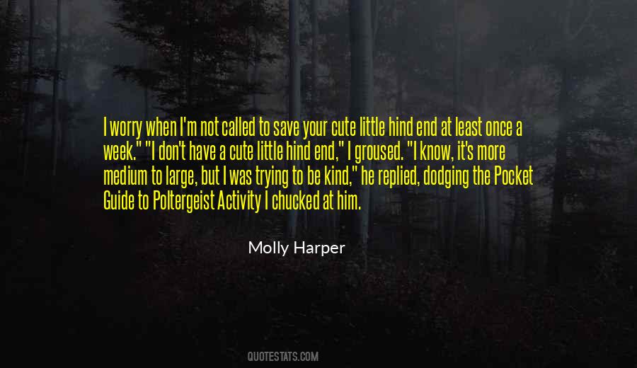 Week End Quotes #1236497