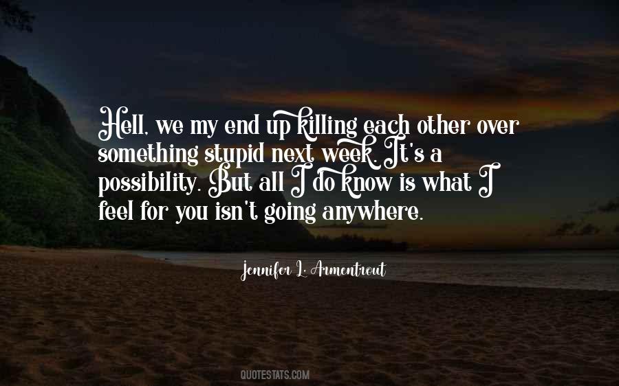 Week End Quotes #522810