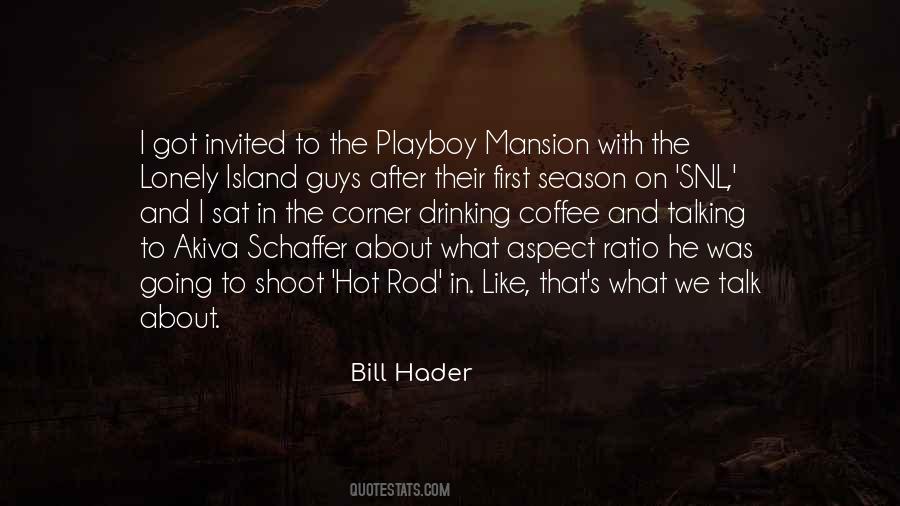 Quotes About Playboy Guys #774273