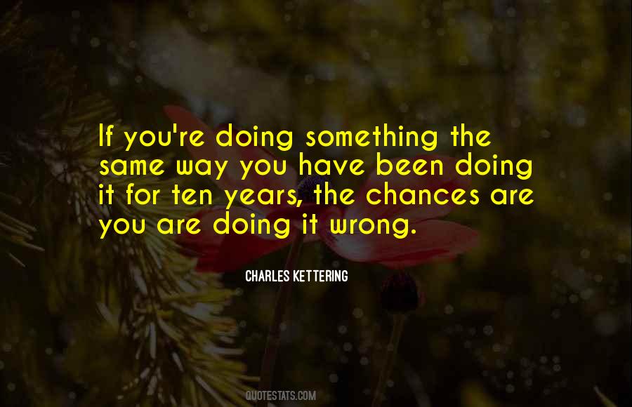 Quotes About Doing It Wrong #1012529