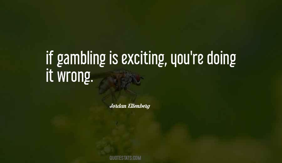 Quotes About Doing It Wrong #1791366