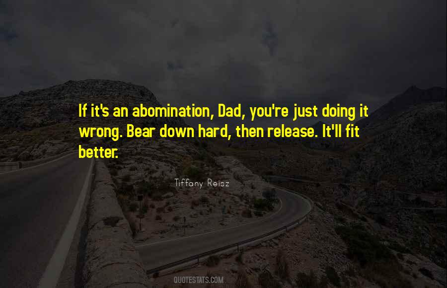 Quotes About Doing It Wrong #1808547