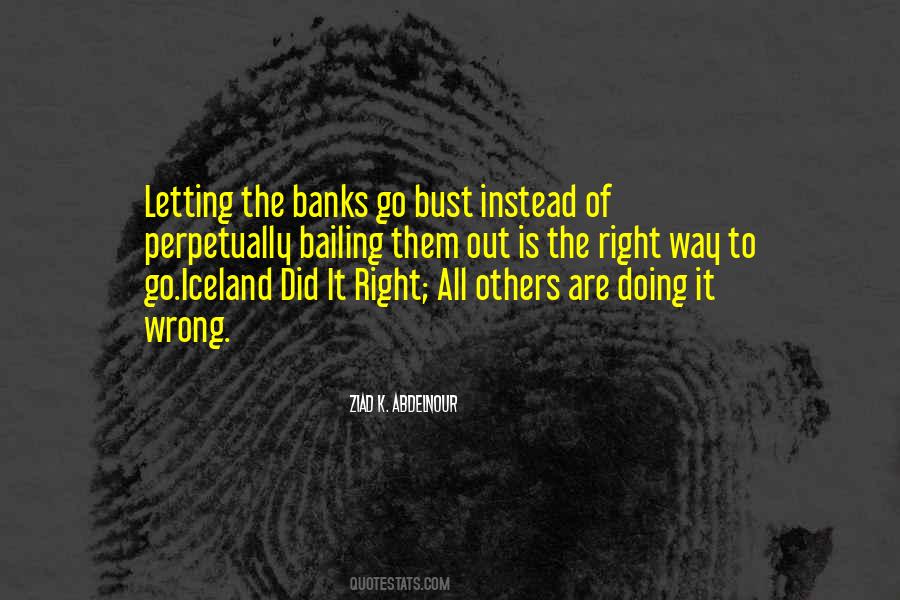 Quotes About Doing It Wrong #1836979