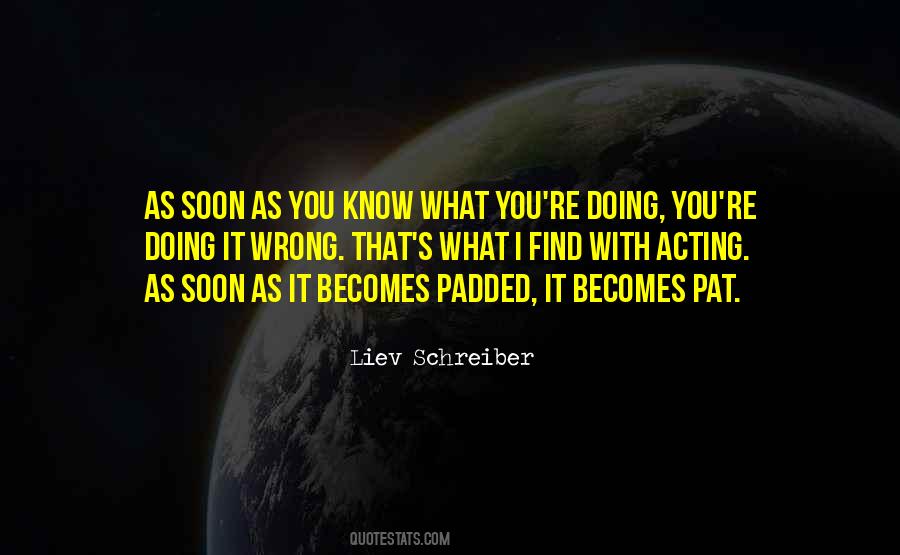 Quotes About Doing It Wrong #680277