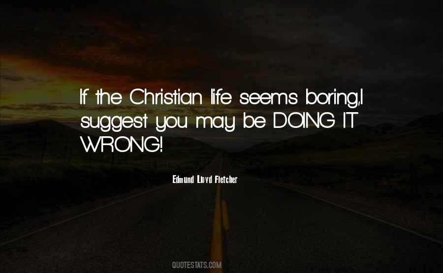 Quotes About Doing It Wrong #701134