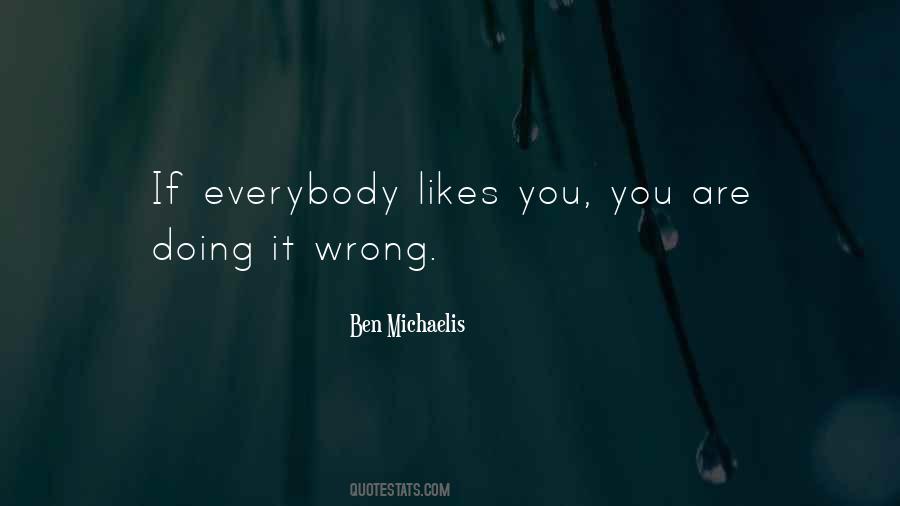Quotes About Doing It Wrong #760424