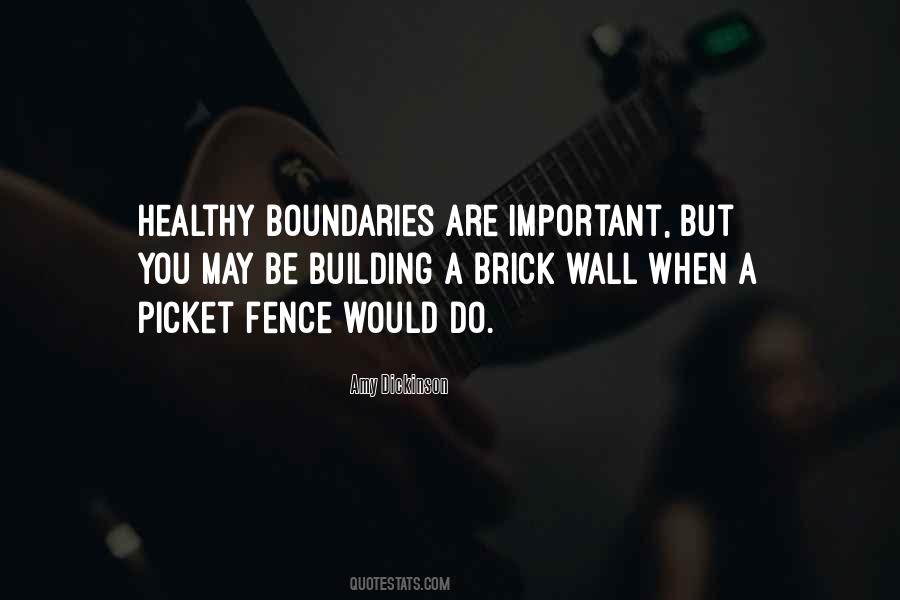Quotes About Healthy Boundaries #175271
