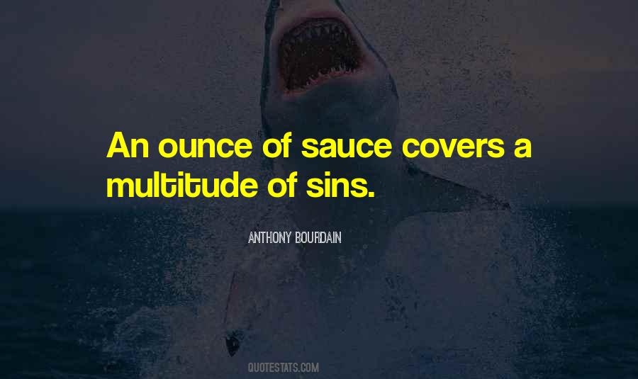 Quotes About Sauce #1004616