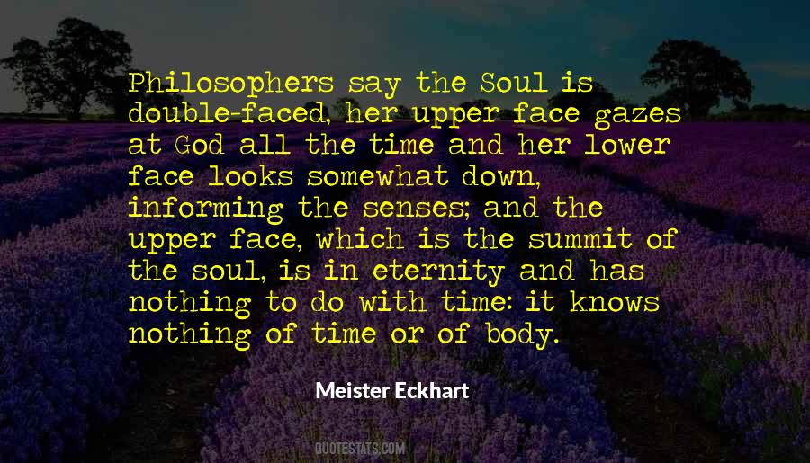 Senses Of The The Soul Quotes #1123243