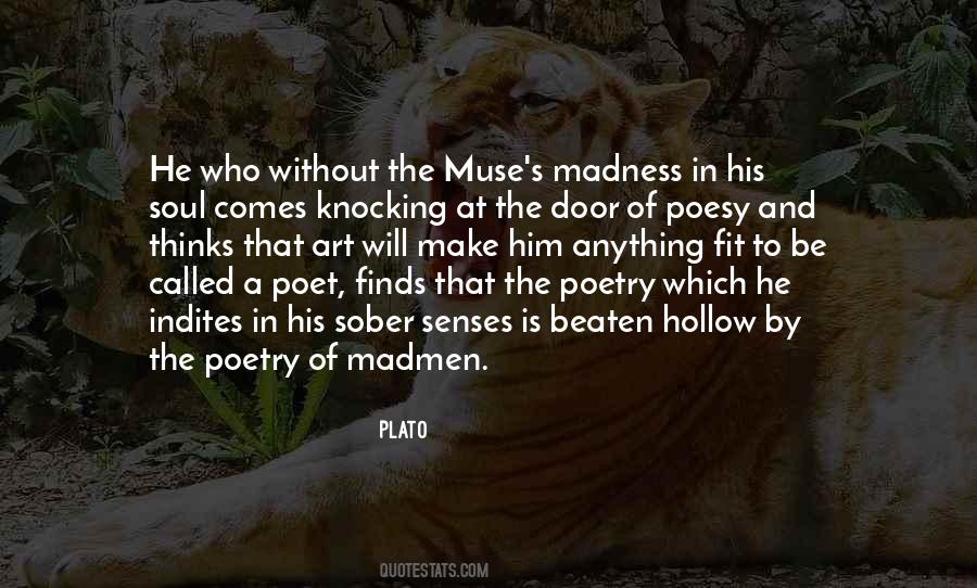 Senses Of The The Soul Quotes #1221578