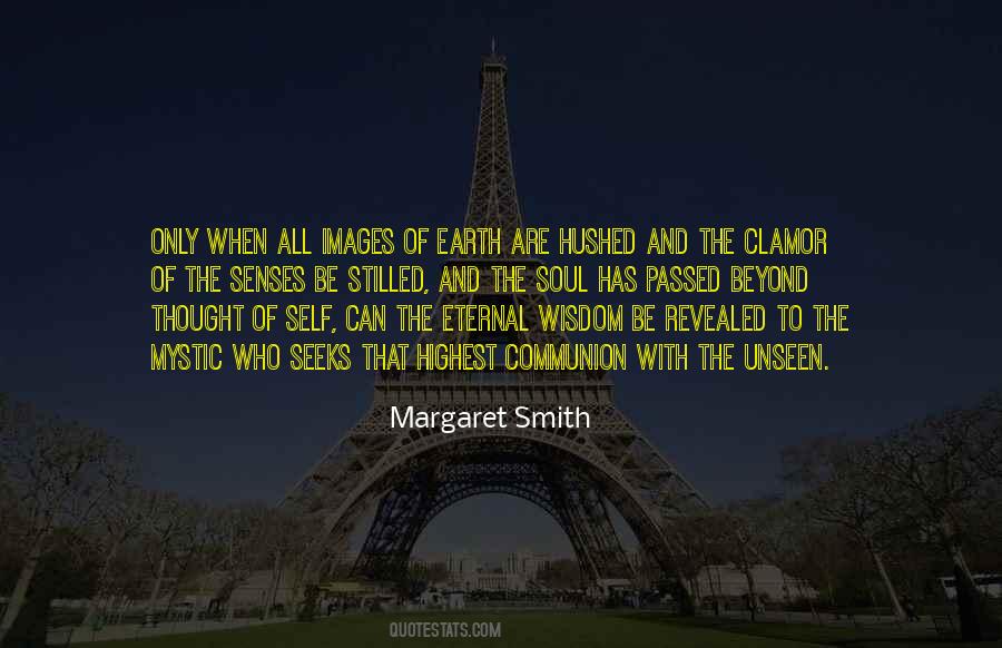 Senses Of The The Soul Quotes #1629939