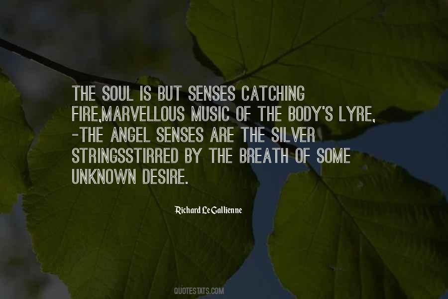 Senses Of The The Soul Quotes #1782092