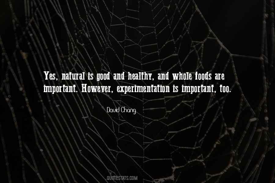 Quotes About Natural Foods #1655945