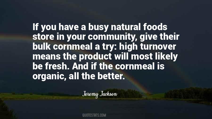 Quotes About Natural Foods #224245