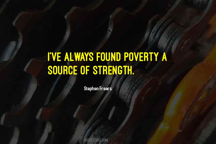Quotes About Source Of Strength #95183