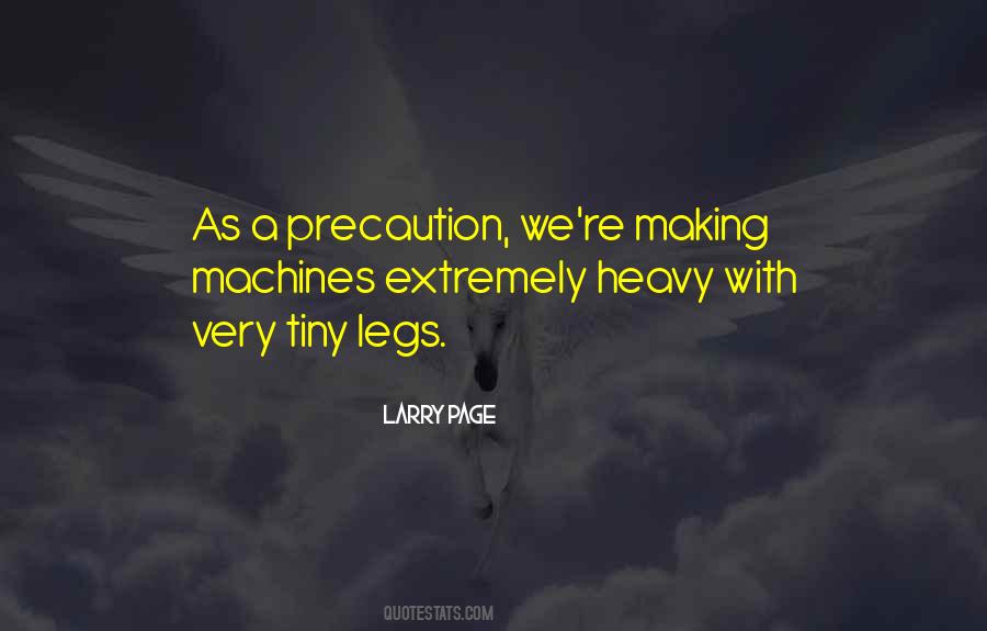 Quotes About Precaution #1287219