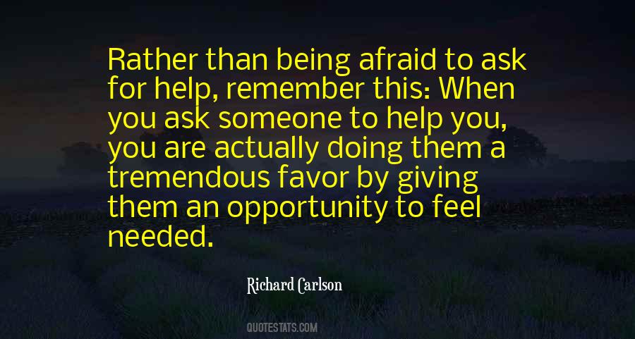 Quotes About Needed Help #227650