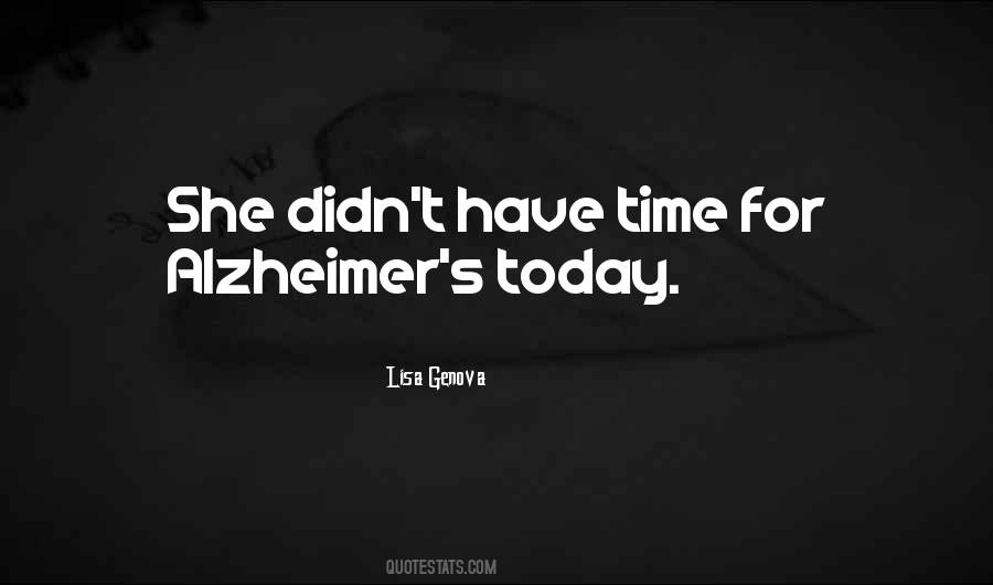Alzheimer S Quotes #949765