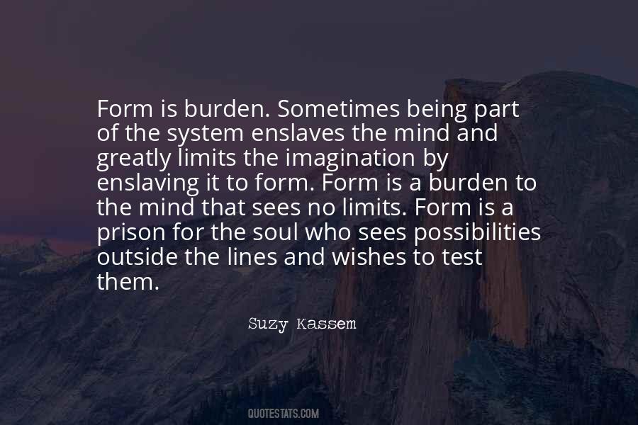 Mind Is A Prison Quotes #1543423