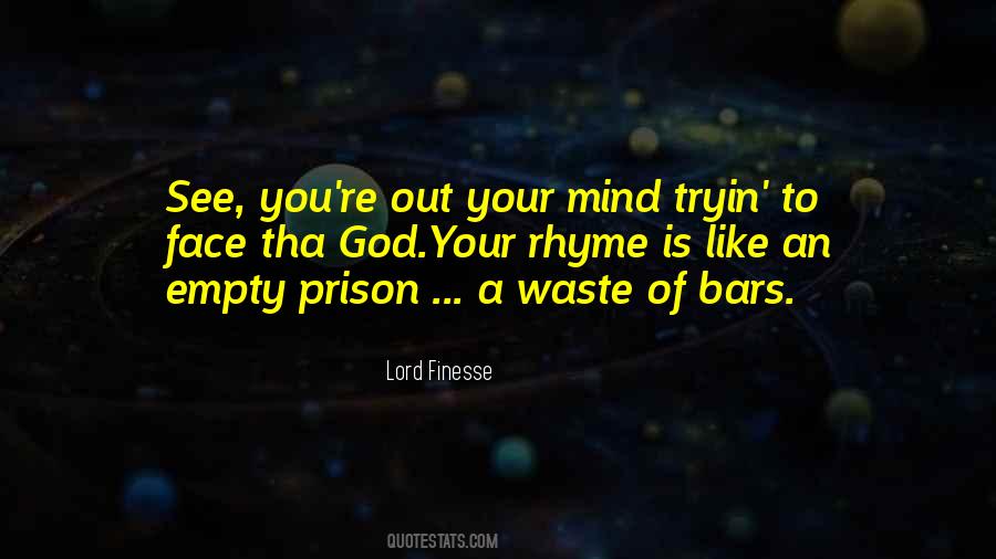 Mind Is A Prison Quotes #1558864