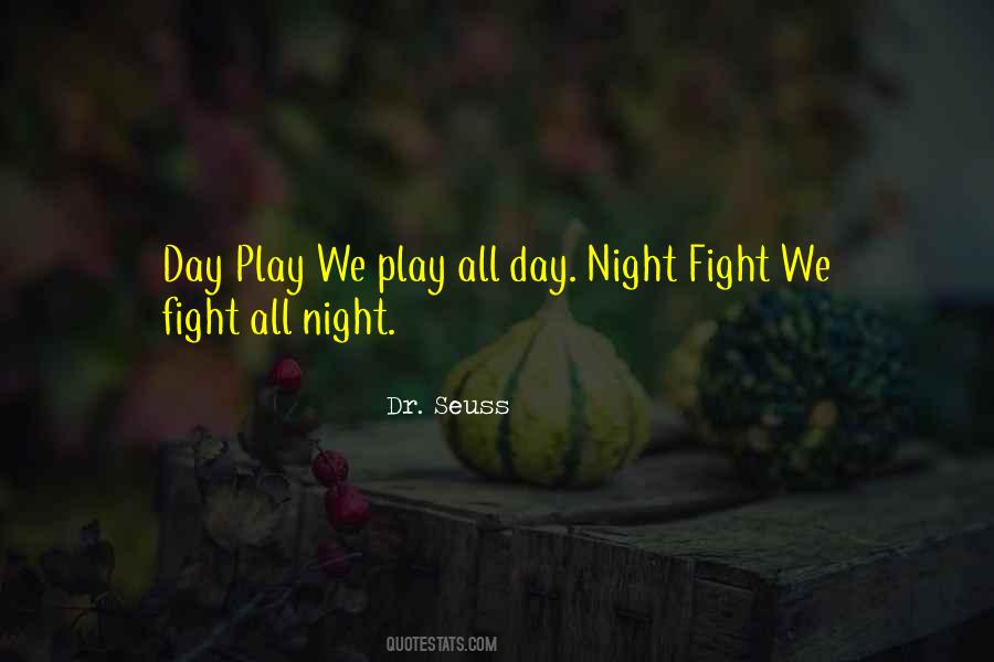 Quotes About Play Fighting #1632085